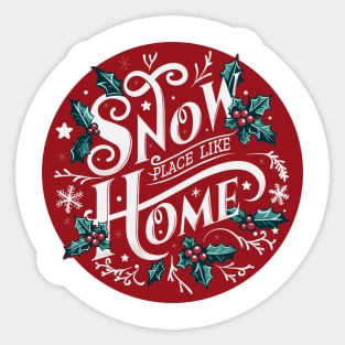 Snow Place Like Home - Winter Wonderland Sticker